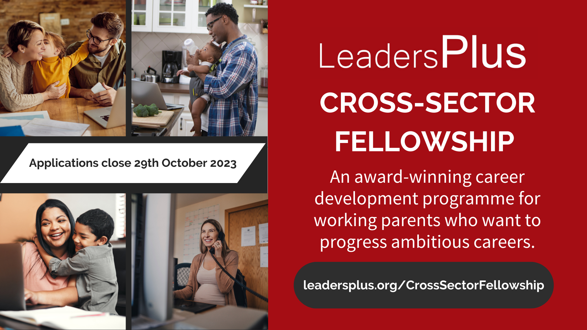 Parents, there is less than a month left to apply – Progress Your Career with the Leaders Plus Fellowship