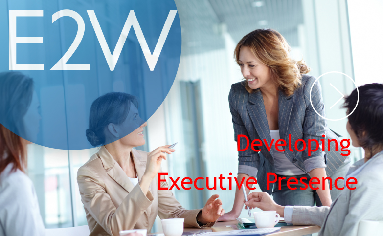 Developing Executive Presence