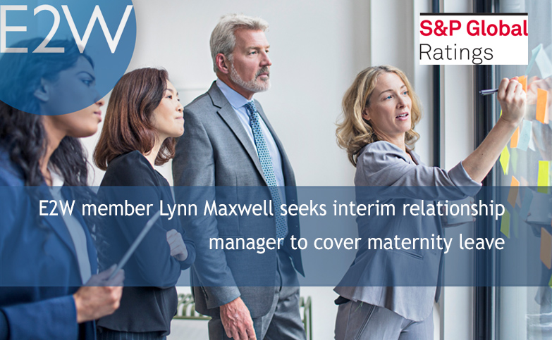  E2W member Lynn Maxwell seeks interim relationship manager to cover maternity leave