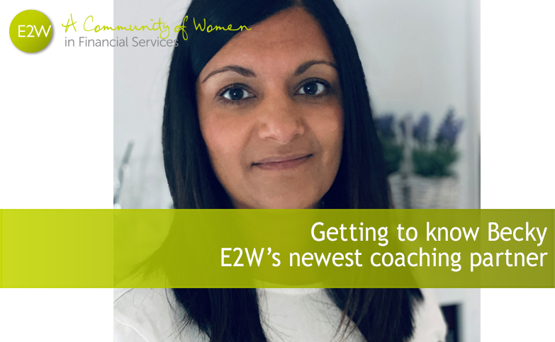 Getting to know Becky E2W’s newest coaching partner