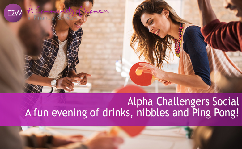 Alpha Challengers Social -  A fun evening of drinks, nibbles and Ping Pong!