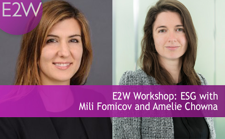E2W Workshop: ESG with Mili Fomicov and Amelie Chowna